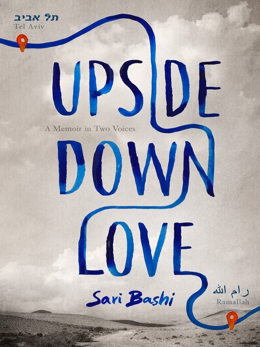 Title details for Upside-Down Love by Sari Bashi - Available
